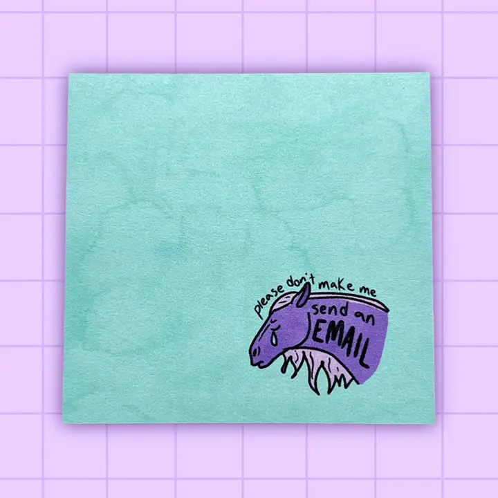 Don't Make Me Send An Email Horse Sticky Notes