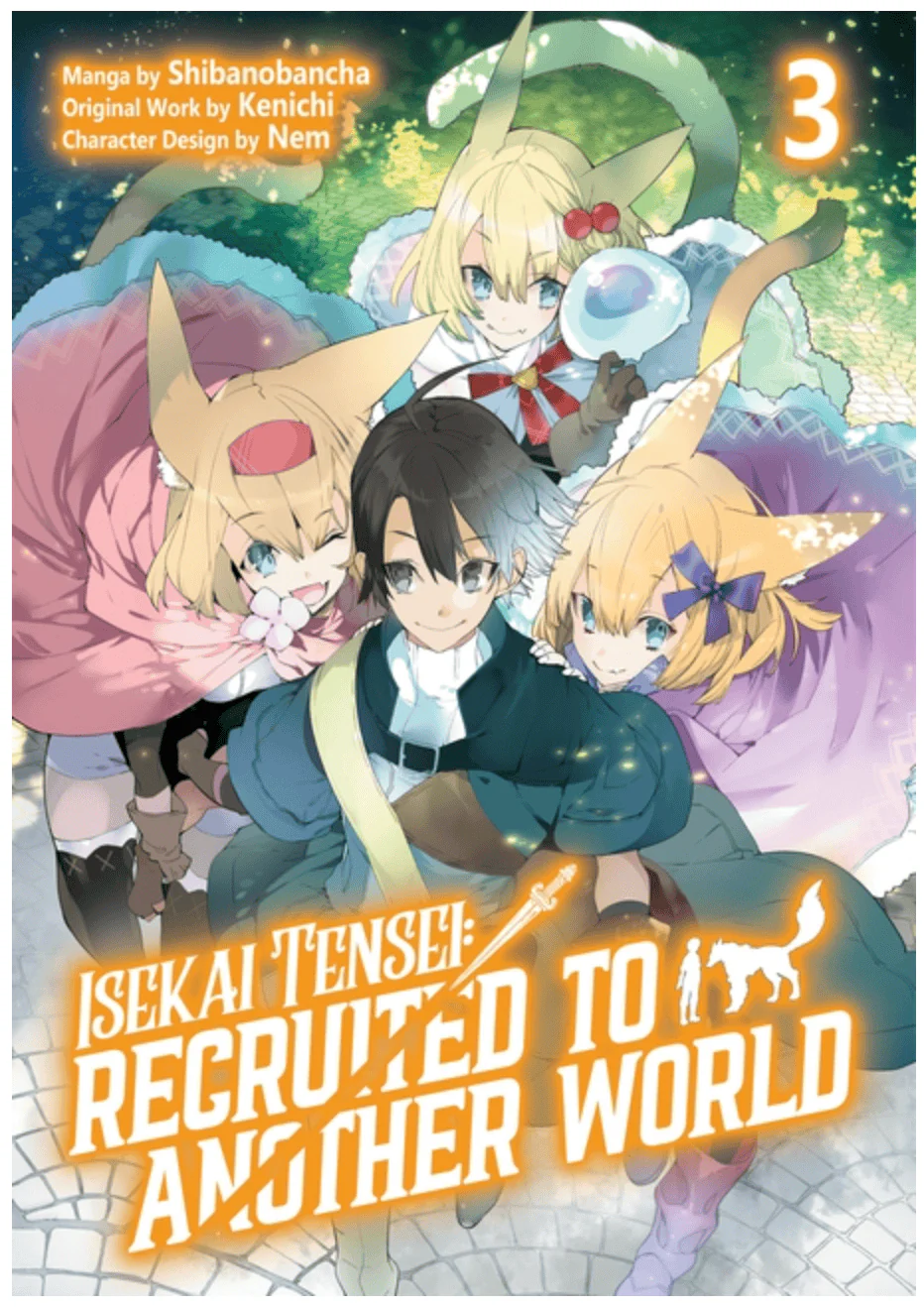 Isekai Tensei: Recruited to Another World - Volume 3