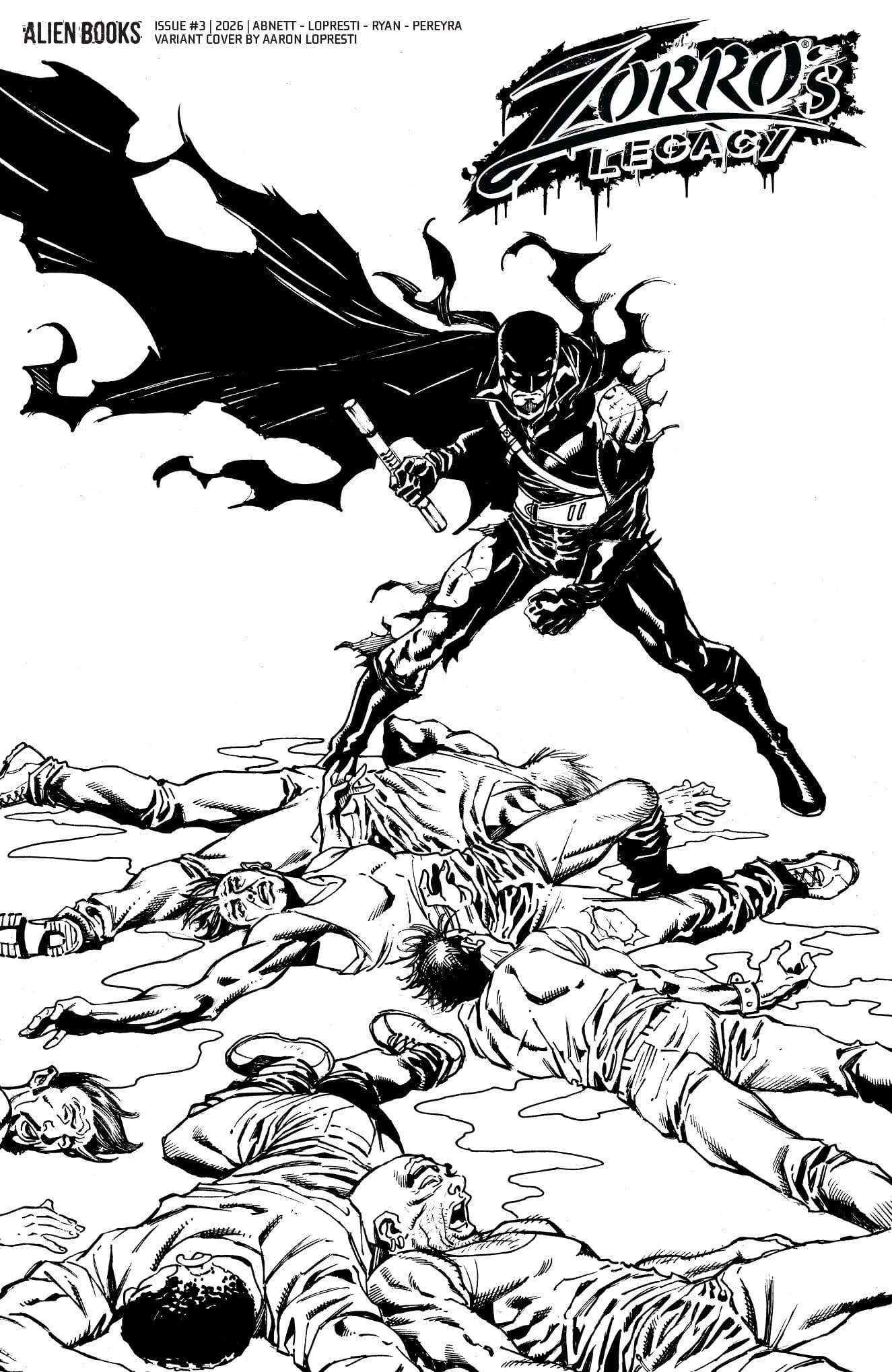 Zorro's Legacy #3 Variant D (Lopresti B&W) (Release Date: 09/30/2026)