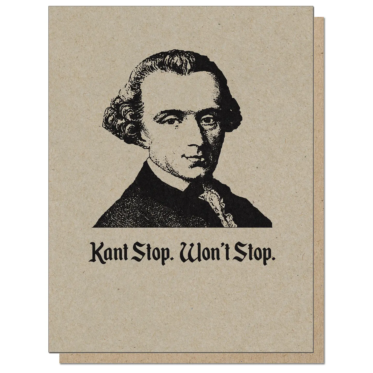 Kant Stop Greeting Card