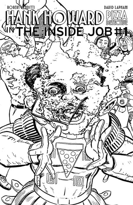 HANK HOWARD, PIZZA DETECTIVE THE INSIDE JOB #1 (ONE SHOT) CVR B DAVID LAPHAM CRONENBERG HOMAGE VAR - Image 2