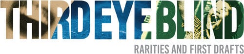 Third Eye Blind - Rarities & First Drafts (RSD Exclusive, Limited Edition, Clear Vinyl, Green) (RSD 2026 Exclusive)